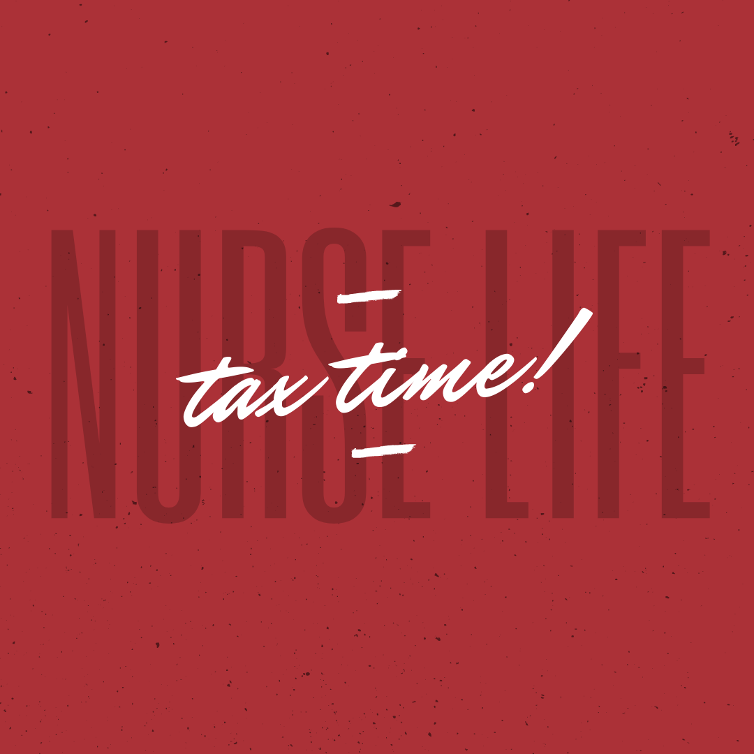 Tax Time Tips for Nurses