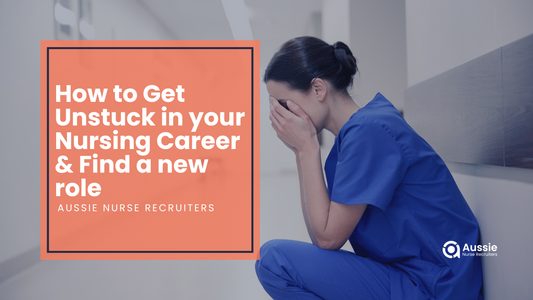 How to Get Unstuck in Your Nursing Career and Find a New Role