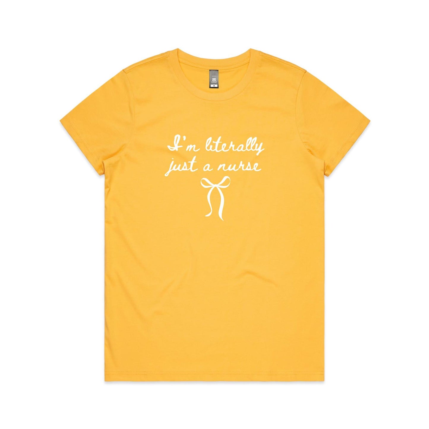 Maple Tee - I'm Literally Just A Nurse