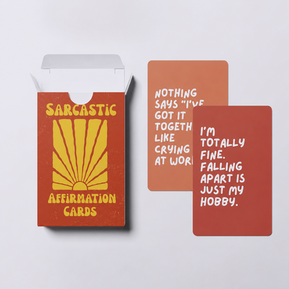 Sarcastic Affirmation Cards