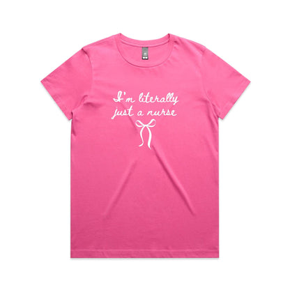 Maple Tee - I'm Literally Just A Nurse